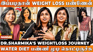 இந்த 3 விஷயம் WEIGHT LOSSல கண்டிப்பா FOLLOW பண்ணனும் Dr Sharmika Interview  Rednool Nangai [upl. by Laicram]