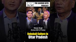 They Carried Pistols Former DGP Vikram Singh On Bahubali Culture In Uttar Pradesh  The GAP [upl. by Strohben875]