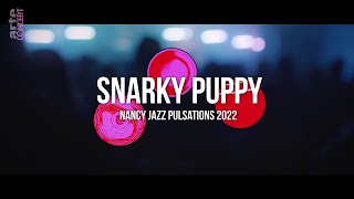 Snarky Puppy Live at Nancy Jazz Pulsation 2022 1080p [upl. by Eekaz]