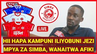 IFAHAMU AFIKI KAMPUNI ILIYOBUNI JEZI MPYA ZA SIMBA WATANGAZA TENDA KUFANYA KAZI NA TIMU NYINGINE [upl. by Ennaitsirhc]