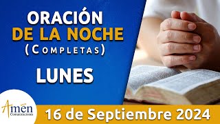 Oración De La Noche Hoy Lunes 16 Septiembre 2024 l Padre Carlos Yepes l Completas l Católica l Dios [upl. by Siduhey]