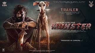 MONSTER  Hindi Trailer  Rocking Star Yash  Shruti Haasan  Boby Deol Lokesh Kanagaraj In Cinemas [upl. by Stetson]