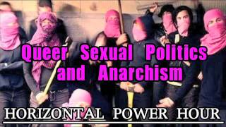 Ⓐ Queer Sexual Politics and Anarchism Ⓐ [upl. by Chita987]