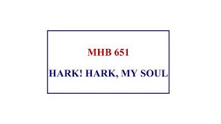 MHB 651  HARK HARK MY SOUL ANGELIC SONGS ARE SWELLING wesleycathedraleffiduase7847 [upl. by Dabbs396]