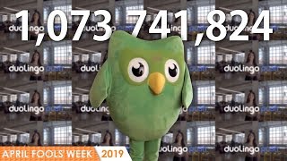 DUOLINGO PUSH  1073741824 times  April Fools Week 2019  4k [upl. by Sudoeht]