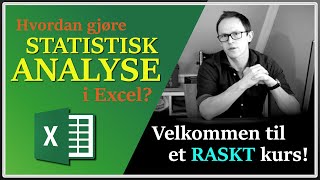 Hvordan gjøre statistisk analyse i Excel raskenettkursno  intro [upl. by Eelymmij184]