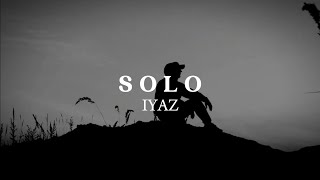 SOLO  IYAZ LYRICS [upl. by Studnia]