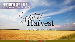 SPRITUAL HARVEST  PD RABU  16 OKTOBER 24 [upl. by Submuloc]