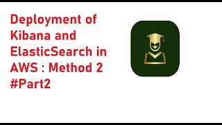 LESSON Deploy Kibana and ElasticSearch single Node in AWS Part2 Tutorial [upl. by Donnenfeld]