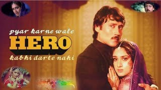 Pyar Karne Wale Kabhi Darte Nahi  Hero  Jackie Shroff  Meenakshi Sheshadri  Bulbul Ghosh [upl. by Namlak837]