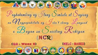 ARALING PANLIPUNAN 3  Q2 WEEK 5 PAGHAHAMBING NG ILANG SIMBOLO AT SAGISAG NA NAGPAPAKILALA NG [upl. by Enamrahs]