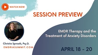 Session F2 EMDR Therapy and the Treatment of Anxiety Disorders [upl. by Novj]