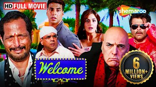 Welcome Full HD Movie  Akshay Kumar  Katrina Kaif  Anil Kapoor  Nana Patekar  Paresh Rawal [upl. by Aimej694]