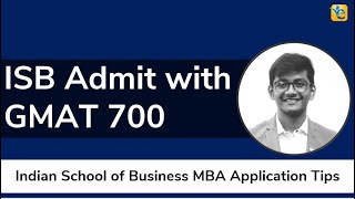 ISB Indian School of Business Admit with a GMAT 700  Mayanks Success Story [upl. by Yursa457]