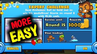 How to Beat The New Professor Evil Expert Challenge Week 26 Round 15 More Easy BTD BATTLES 🐵 [upl. by Dorca]