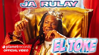 JA RULAY  EL TOKE 🫵 Prod by Daro Official Video by NAN Repaton [upl. by Dietsche]