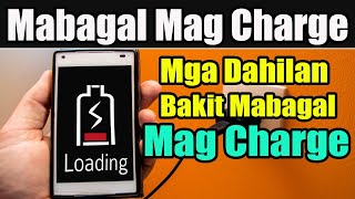 Mga Dahilan Bakit Mabagal Mag Charge ung Phone Natin [upl. by Anrak]