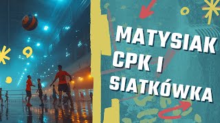 Matysiak CPK i siatkówka  Puls Tygodnia 126 [upl. by Kolb]