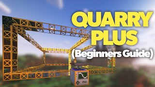 Minecraft Quarry Plus  Full Beginners Guide For Forge [upl. by Uolymme]