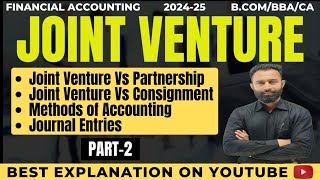 Joint Venture Vs Partnership Vs Consignment  Accounting  Journal Entries  Part2  BComBBACA [upl. by Bliss296]