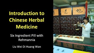 Six Ingredient Pill with Rehmannia  Liu Wei Di Huang Wan [upl. by Rudy]