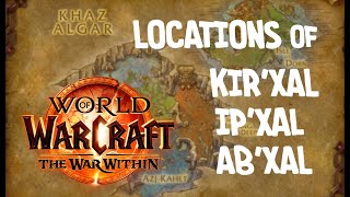 NPC Locations  Kirxal Ipxal amp Abxal  THE BURROWS  The War Within [upl. by Inhoj]