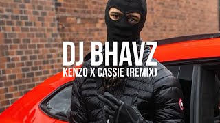 Kenzo x Cassie Remix  DJ Bhavz [upl. by Yrral705]