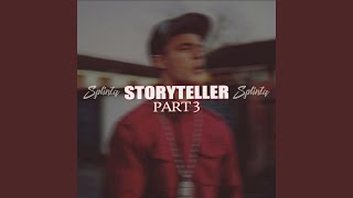 Storyteller Pt 3 [upl. by Daffy]