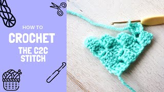 How to Crochet the Corner to Corner Stitch  for C2C Graphgans [upl. by Sylado]