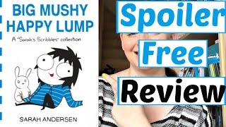 Big Mushy Happy Lump  A Sarah Scribbles Collection  By Sarah Andersen  Book Review [upl. by Namajneb]