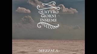 MEZZALA  Quattro giorni insieme Cantaloop remix [upl. by Sorcha]