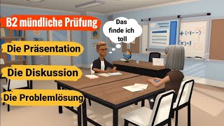 Mündliche Prüfung Deutsch B2  Die Präsentation die Diskussion und die Problemlösung [upl. by Corie]