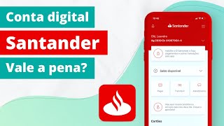 CONTA DIGITAL SANTANDER Vale a pena [upl. by Valentin]