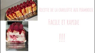 Recette de la charlotte aux framboises facile et rapide [upl. by Noiramed]