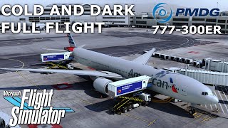 PMDG 777 Cold and Dark to Full Flight EASY  Talking about REAL flying update [upl. by Nojid]