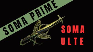 Warframe 2023 Soma Prime Build [upl. by Gardner374]