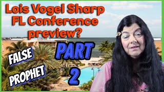 Lois Vogel Sharp FL Conference preview Part 2 [upl. by Kendry]