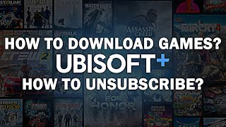 How to Download Games Through Ubisoft amp How to Unsubscribe Ubisoft [upl. by Nehr]