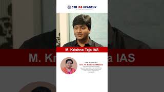 M Krishna Teja IAS  CSB IAS ACADEMY  upsc ias civilservices csbiasacademy [upl. by Llehcsreh]