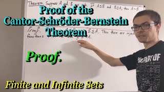 Proof of the CantorSchröderBernstein Theorem ILIEKMATHPHYSICS [upl. by Eirallam]