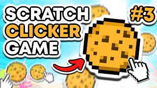 How To Make The PERFECT Clicker Game  Scratch Tutorial Part 3 [upl. by Evelina]