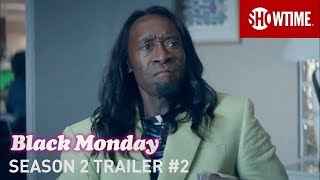 Black Monday Season 2  Official Trailer 2  SHOWTIME [upl. by Kristian]