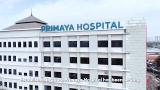 Primaya Hospital Here for You [upl. by Eelyah851]