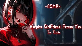 ASMR Vampire Girl♡Friend Forces You To Turn F4MPT2 [upl. by Blondelle916]