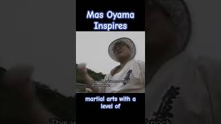 Mas Oyama Inspires a generation martialarts kyokushin bjj [upl. by Busiek]