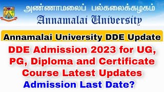 Annamalai University DDE Admission 2023 UG And PG Distance And Regular Updates 👍 [upl. by Yekim805]