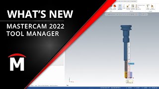 Whats New in Mastercam 2022  Tooling Assemblies Builder [upl. by Skye890]