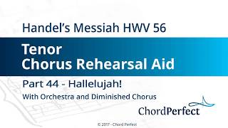 Handels Messiah Part 44  Hallelujah  Tenor Chorus Rehearsal Aid [upl. by Nayrbo]