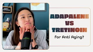 Adapalene vs Tretinoin for Anti Aging  Chemist Confessions highlights [upl. by Donnamarie618]