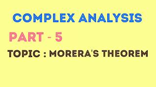 Moreras TheoremComplex AnalysisPart 5 [upl. by Nylaroc]